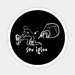 Sex Igloo Magnet